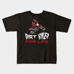 Dirt Biker For Life Kids T-Shirt